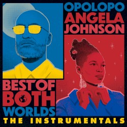 Best Of Both Worlds (The Instrumentals)