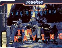 I'm Raving (The Remixes)