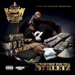 Sumthin’ for tha Streetz