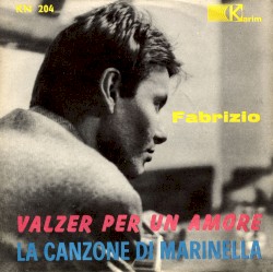 Valzer per un amore / La canzone di Marinella
