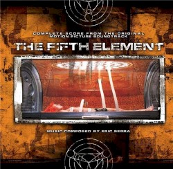 The 5th Element: Complete Score From the Original Motion Picture Soundtrack