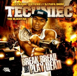 Break Bread Or Play Dead