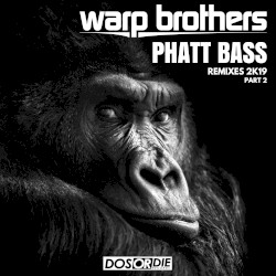 Phatt Bass Remixes