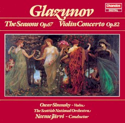 The Seasons, op. 67 / Violin Concerto, op. 82