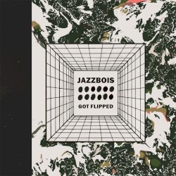 Jazzbois Got Flipped