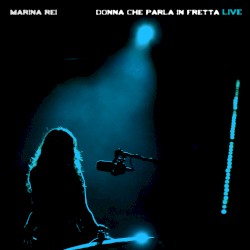 Donna che parla in fretta: Live
