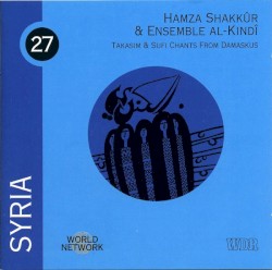 Syria: Takasim & Sufi Chants From Damaskus