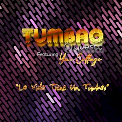 La vida tiene un tumbao