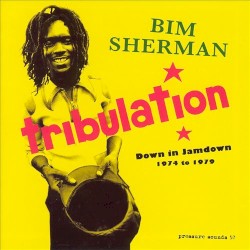 Tribulation: Down In Jamdown 1974 To 1979