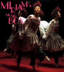 Miriam’s Music Box