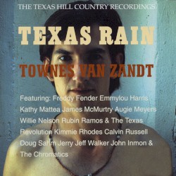 Texas Rain: The Texas Hill Country Recordings