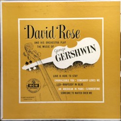 David Rose and His Orchestra Play the Music of George Gershwin