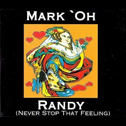 Randy (Never Stop That Feeling)