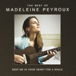 Keep Me in Your Heart for a While: The Best Of