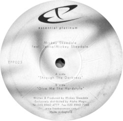 Through The Darkness / Give Me The Hardstyle