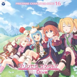 プリンセスコネクト! Re:Dive PRICONNE CHARACTER SONG 16