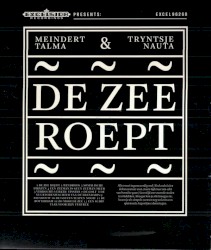 De zee roept
