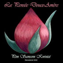 La Pensée Douce-Amère