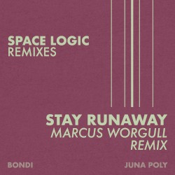 Stay Runaway (Marcus Worgull remix)