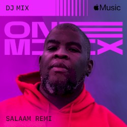 One Mix with Salaam Remi