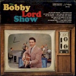 The Bobby Lord Show