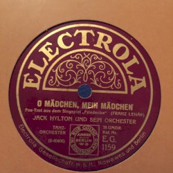 O Mädchen, mein Mädchen / Vier Worte möcht' ich Dir jetzt sagen