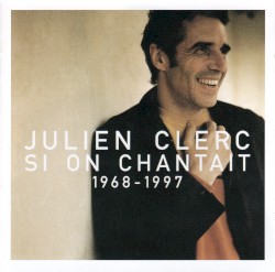 Si on chantait : 1968–1997