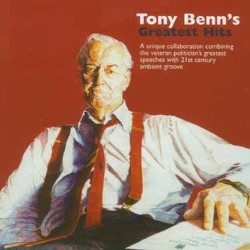 Tony Benn's Greatest Hits