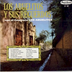 Los Abuelitos y sus recuerdos