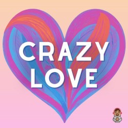 Crazy Love