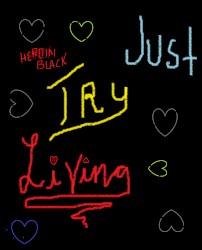 Just Try Living