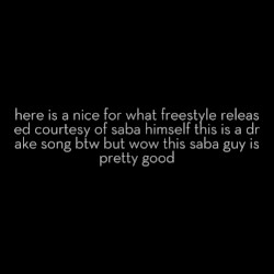 NICE FOR WHAT FREESTYLE
