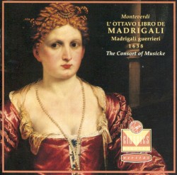 L’ottavo libro de madrigali 1638: Madrigali guerreri
