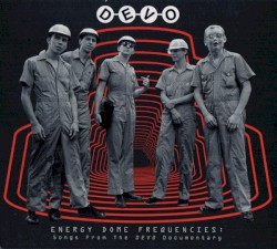 Energy Dome Frequencies: Songs From the DEVO Documentary
