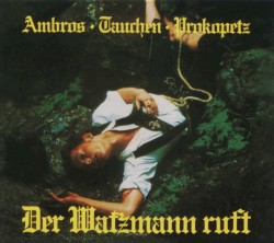 Der Watzmann ruft