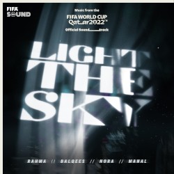 Light the Sky (music from the FIFA World Cup Qatar 2022 Official Soundtrack)