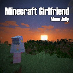 Minecraft Girlfriend