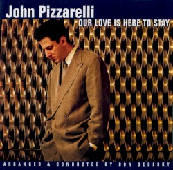 Our Love Is Here To Stay