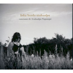 Atahualpa: Canciones de Atahualpa Yupanqui