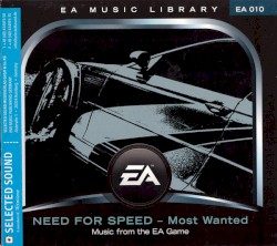 Need For Speed – Most Wanted (Music From The EA Game)