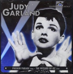 Chansons Cinéma Vol. 1 : Pigskin Parade (1936) / The Wizard of Oz (1939)