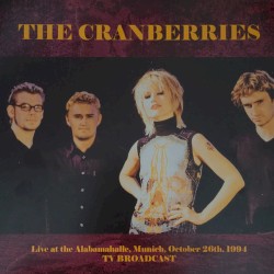 Live at the Alabamahalle, Munich, October 26th, 1994