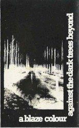 Against the Dark Trees Beyond