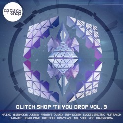 Glitch Shop 'Til You Drop Vol. 3