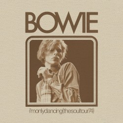 I’m Only Dancing (The Soul Tour 74)