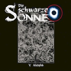 Die schwarze Sonne V: Akasha