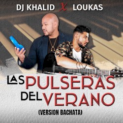 Las pulseras del verano (version bachata)