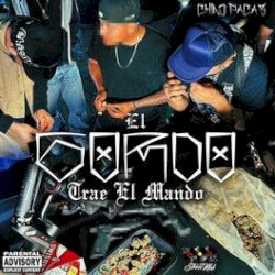 El Gordo Trae El Mando