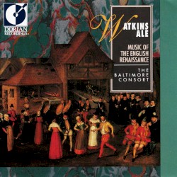 Watkins Ale: Music of the English Renaissance