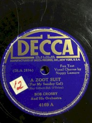 A Zoot Suit (For My Sunday Gal) / Barrelhouse Bessie From Basin Street